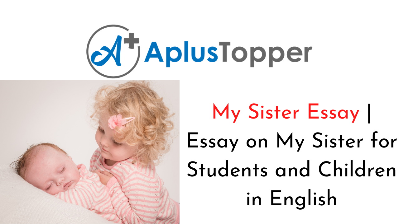 my favourite person is my sister essay