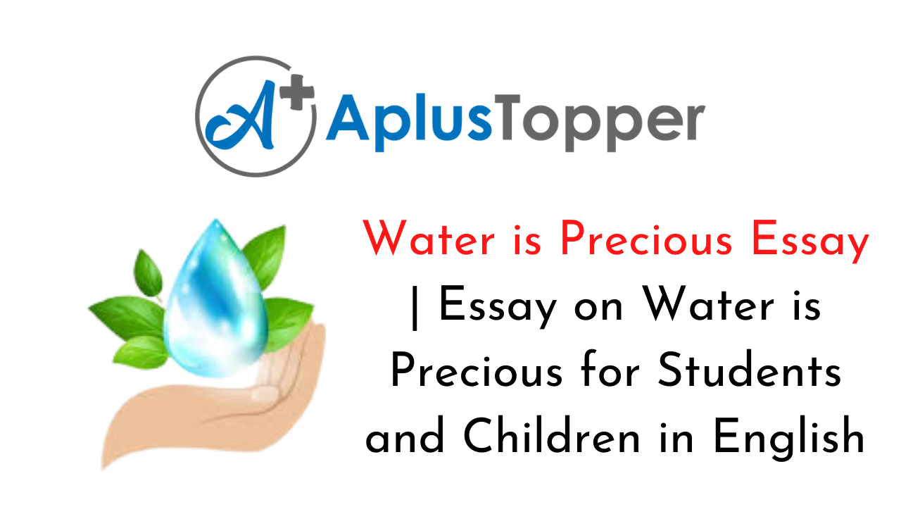 essay water is precious save it