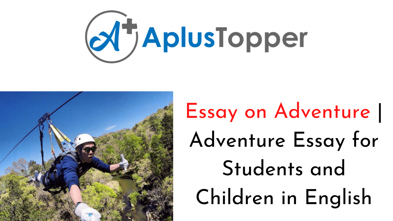 world of adventure essay in english