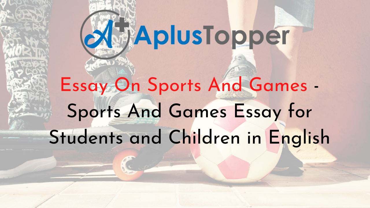 sports and games essay in easy language
