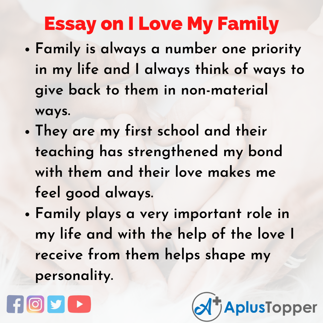 Essay on I Love My Family  I Love My Family Essay for Students