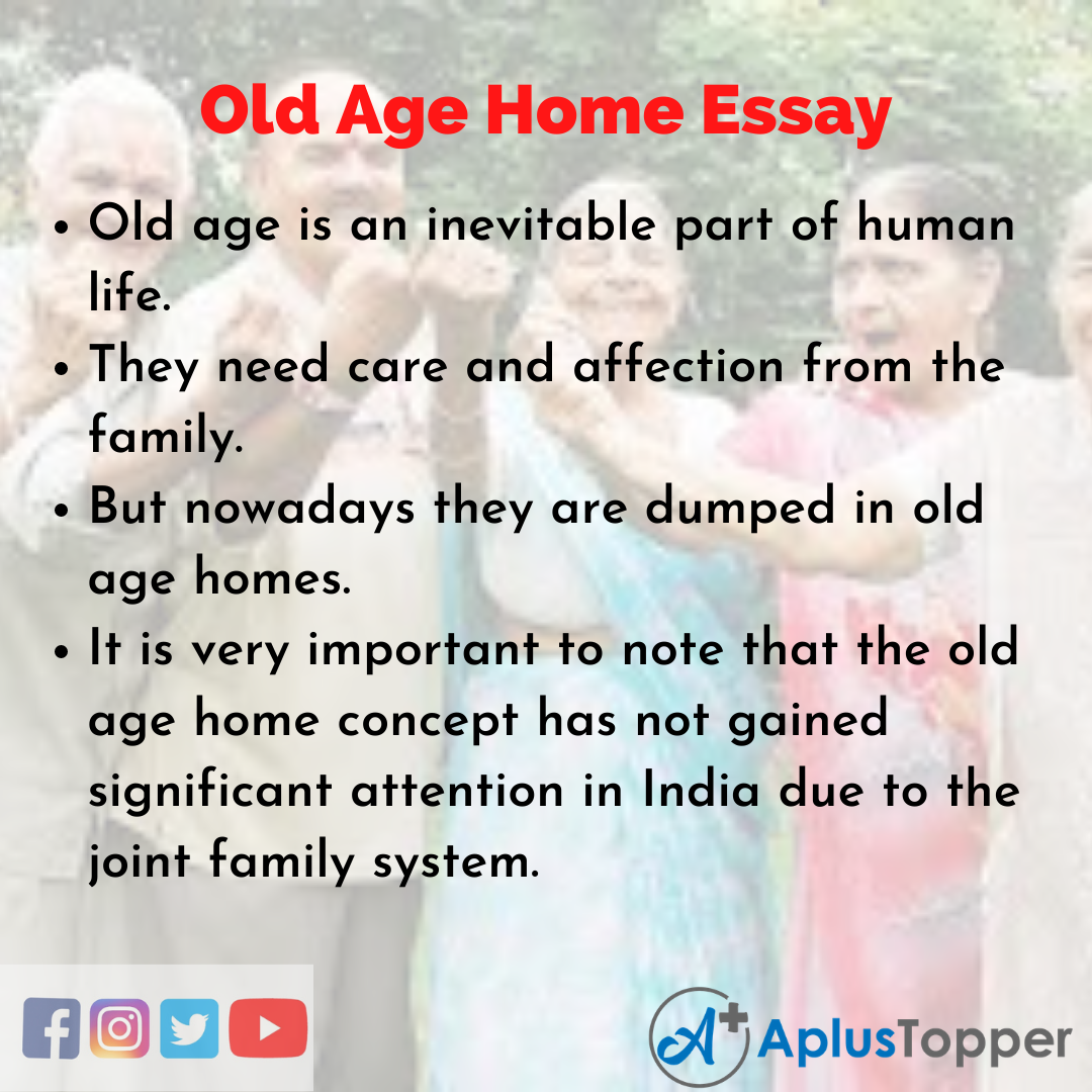 Old Age Home Essay | Essay on Old Age Home for Students and Children in