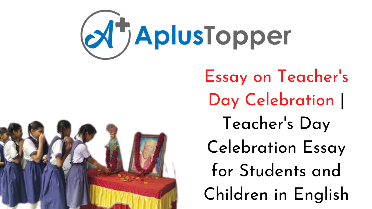 teachers day essay for class 4 in english