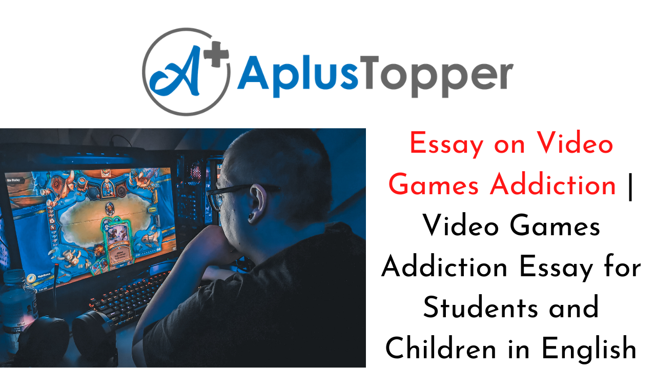 what is video game addiction essay