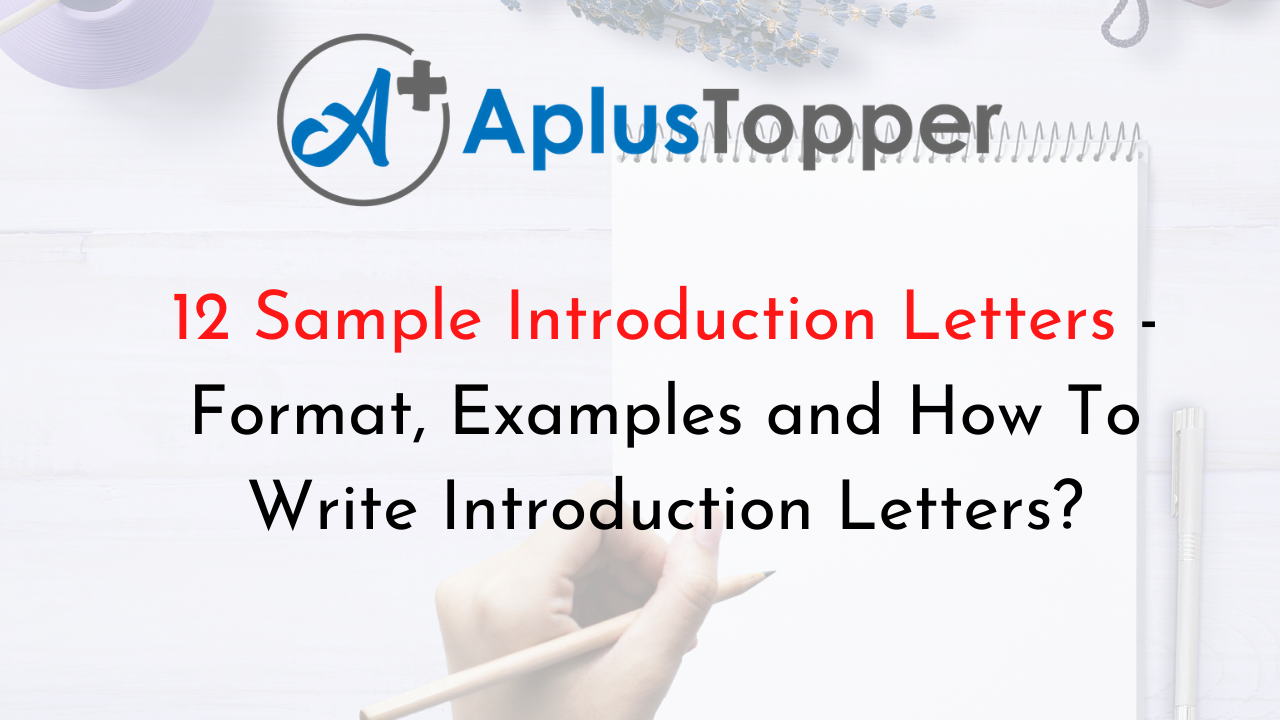 12 Sample Introduction Letters | Format, Examples and How To Write Introduction Letters?