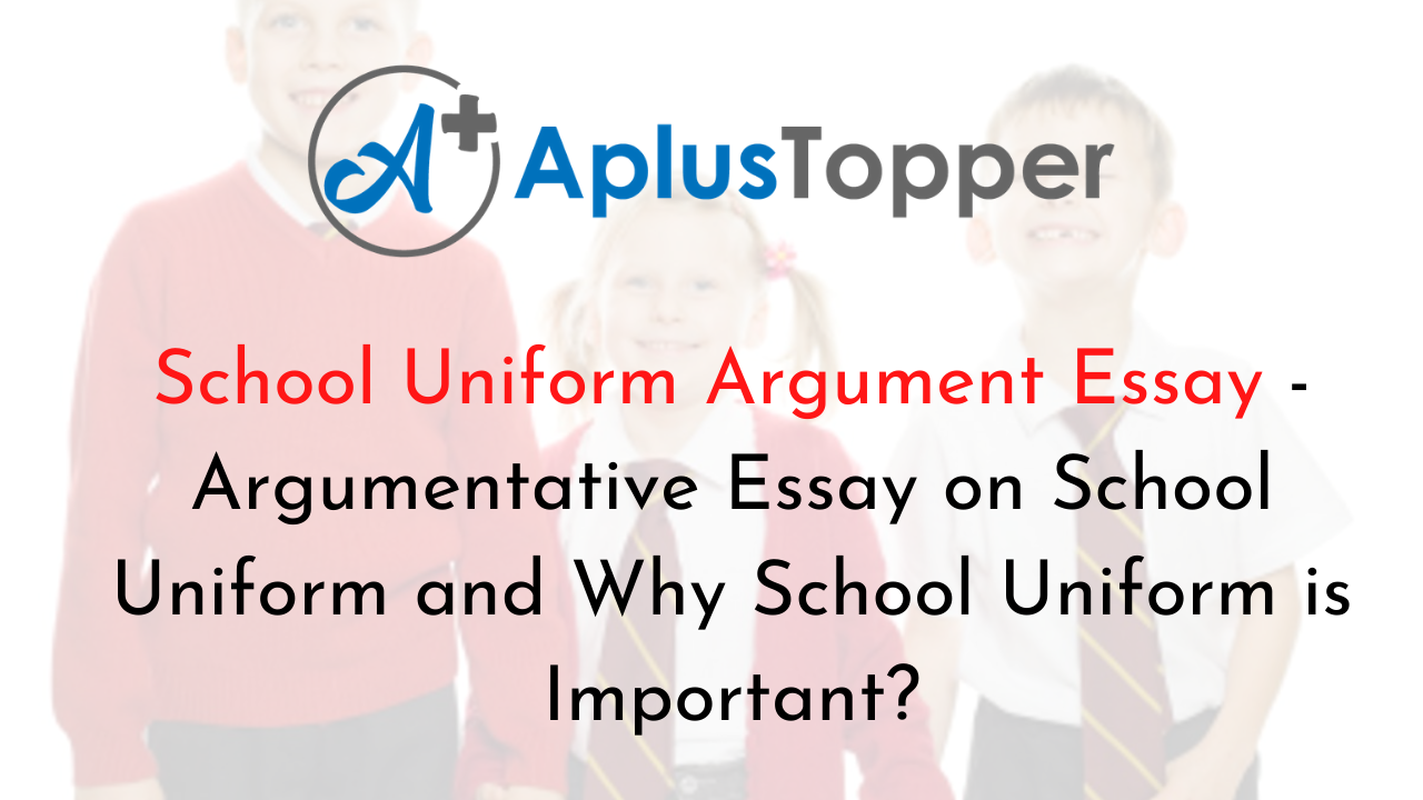 argumentative essay about uniform
