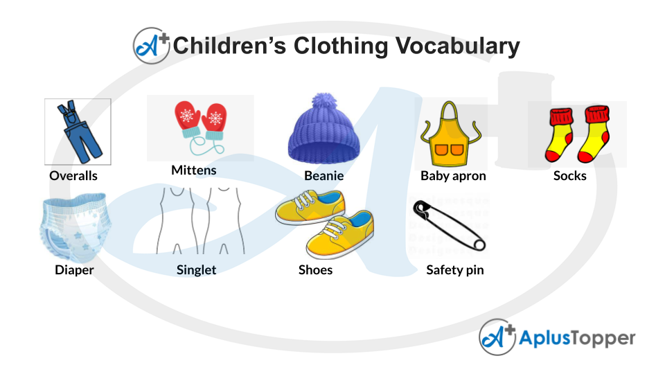 English Vocabulary Children's Clothing  List of Children's Clothing  Vocabulary With Description and Pictures - A Plus Topper