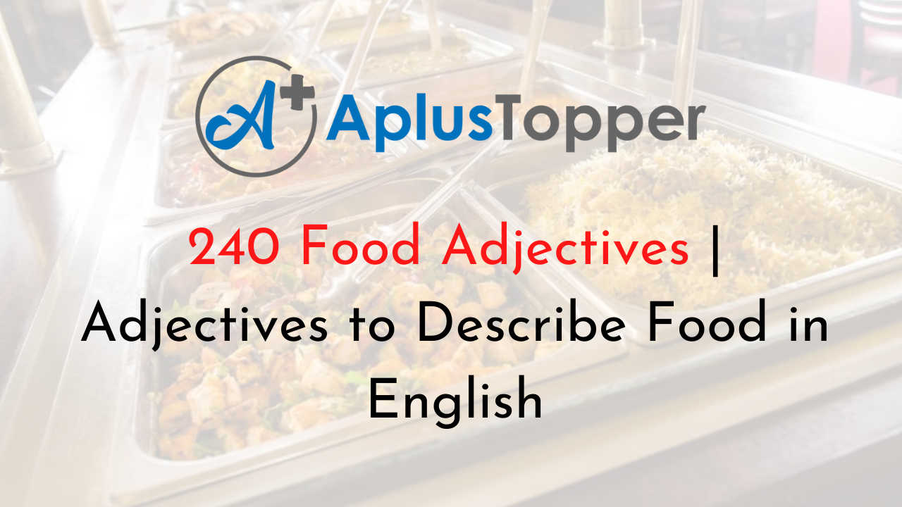 Adjectives For Food Wordwall
