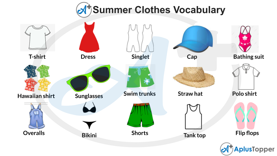 Vocabulary Summer Clothes Accessories  List of Summer Clothes and  Accessories With Description and Pictures - A Plus Topper